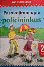 Pasakojimai apie policininkus. Mano skaitinių knygelė
