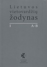 Lietuvos vietovardžių žodynas. I tomas