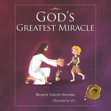 God'S Greatest Miracle