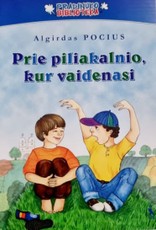 Prie piliakalnio, kur vaidenasi Prie piliakalnio, kur vaidenasi