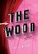 The 'Wood