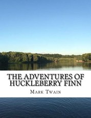 The Adventures of Huckleberry Finn