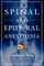 Spinal and Epidural Anesthesia