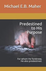 Predestined to His Purpose