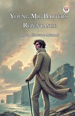 Young Mr. Barter's Repentance