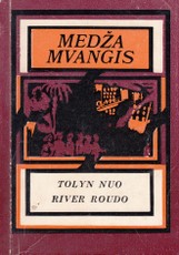 Tolyn nuo River Roudo