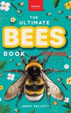 Bees The Ultimate Book