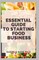 Essential Guide to Starting a Food Business