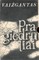 Pragiedruliai (I ir II tomas dėžutėje)