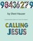 Calling Jesus