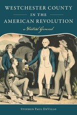 Westchester County in the American Revolution