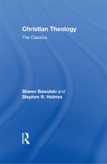 Christian Theology: The Classics