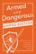 Armed and Dangerous