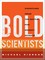 Bold Scientists