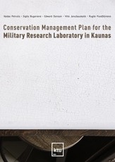 Conservation management plan for the military research laboratory in Kaunas