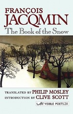 The Book of the Snow = Le Livre de La Neige