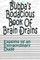 Bubba's Bodacious Book of Brain Drains