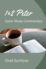 1 & 2 Peter QuickStudy Commentary Series