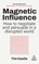 Magnetic Influence