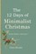 The 12 Days of Minimalist Christmas