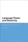 Language Power and Hierarchy