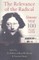 The Relevance of the Radical: Simone Weil 100 Years Later