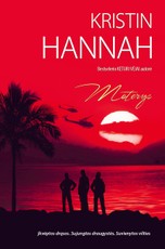 Moterys. Bestselerio „Keturi vėjai“ autorės knyga