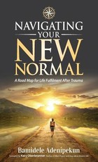 Navigating Your New Normal