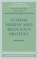 Schism, Heresy and Religious Protest