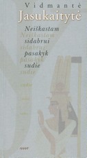Neiškastam sidabrui pasakyk sudie