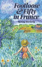 Footloose And Fifty In France