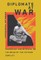 Diplomats at War
