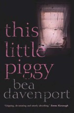 This Little Piggy: A gripping, page-turning crime thriller