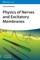 Physics of Nerve Cells and Excitatory Membranes