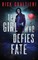 The Girl Who Defies Fate