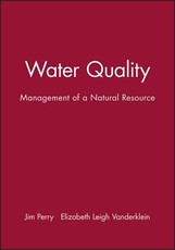 Water Quality - Management of a Natural Resource