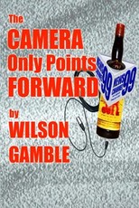 The Camera Only Points Forward