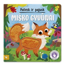 Paliesk ir pajusk. Miško gyvūnai