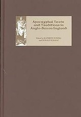 Apocryphal Texts and Traditions in Anglo-Saxon England
