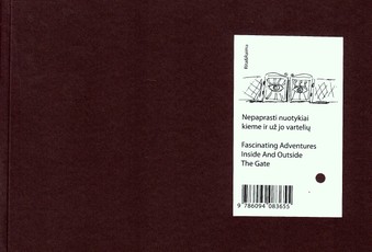 Nepaprasti nuotykiai kieme ir už jo vartelių