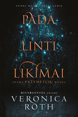 Padalinti likimai. Antra "Pažymėtųjų" knyga