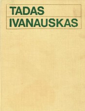 Tadas Ivanauskas: gyvenimas ir veikla