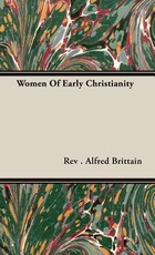 Women of Early Christianity