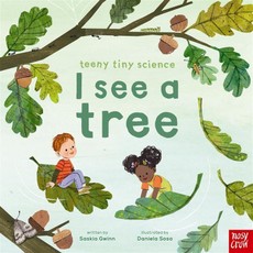 Teeny Tiny Science: I See a Tree