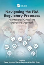Navigating the FDA Regulatory Processes