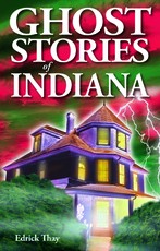 Ghost Stories of Indiana