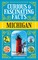 Curious & Fascinating Facts: Michigan