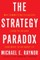 The Strategy Paradox