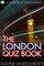 London Quiz Book