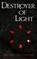 Destroyer of Light